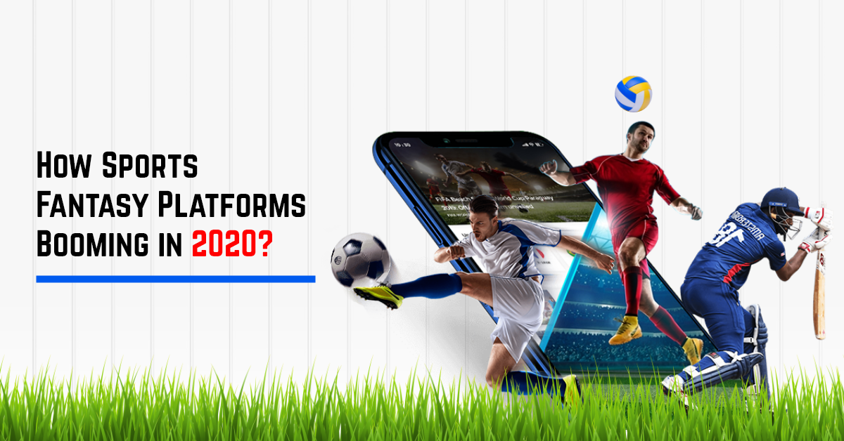 Read more about the article How Sports Fantasy Platforms Are Booming in 2020?