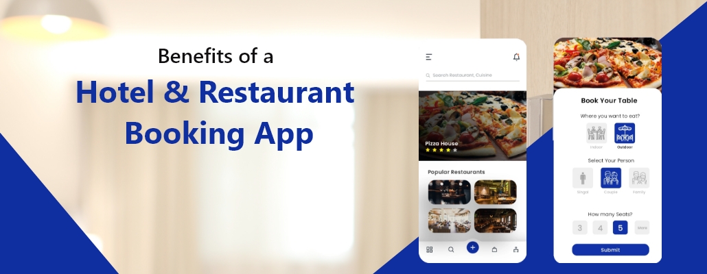Benefits of a Hotel & Restaurant Booking App for Business Owners