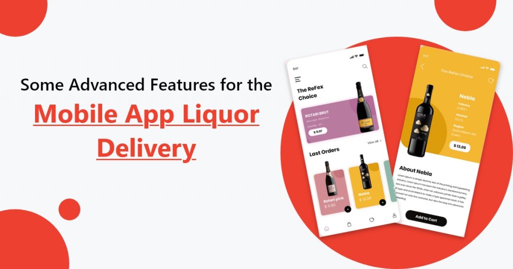 Some Advance Features for the Mobile App Liquor Delivery