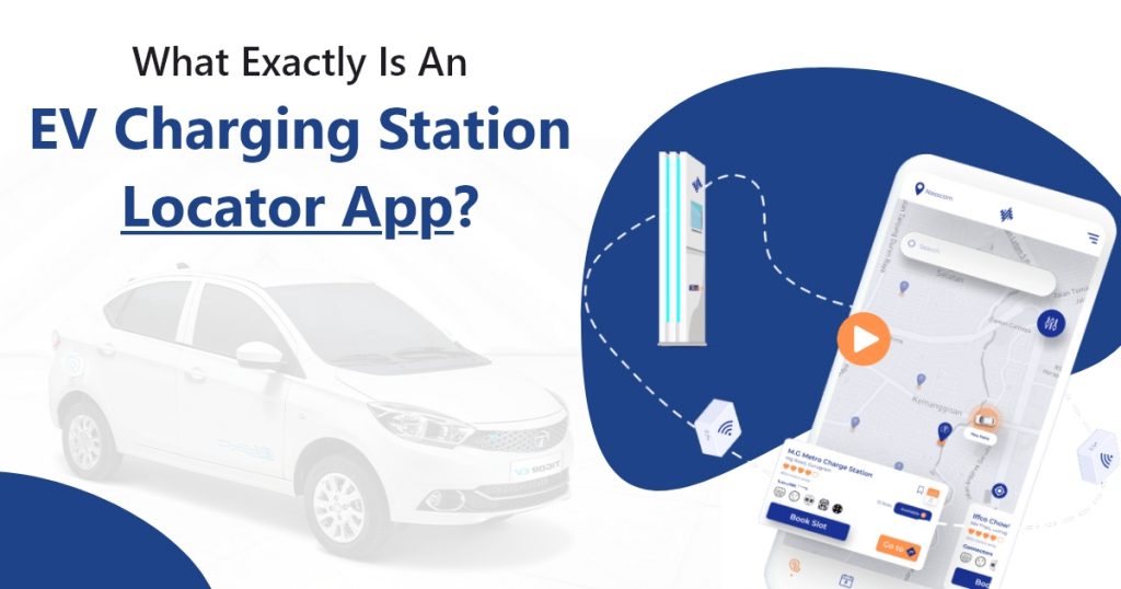 What Exactly Is An EV Charging Station Locator App?