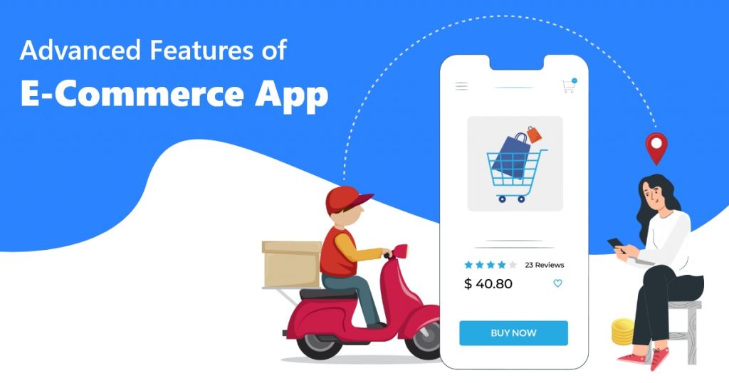 Advanced Features of eCommerce App