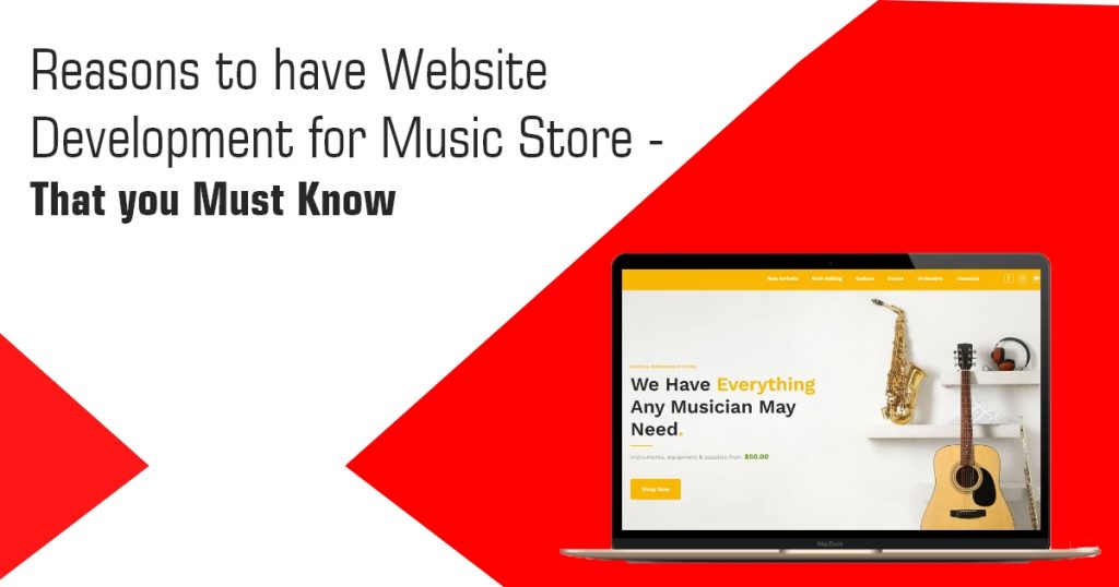 Reasons to Have Website Development for Music Store