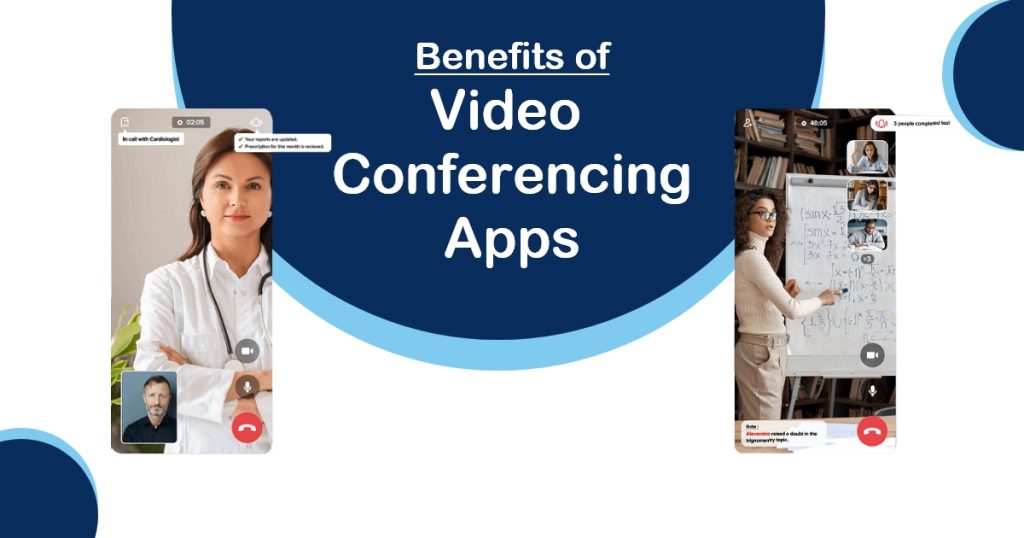 Benefits of Video Conferencing Apps