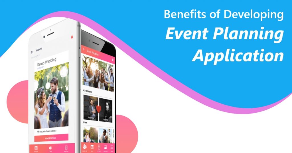 Benefits of developing event planning application