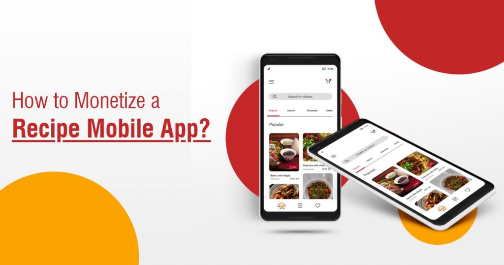 How to Monetize a Recipe Mobile App