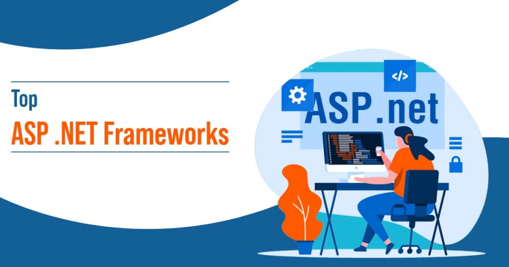 Top ASP .NET Frameworks