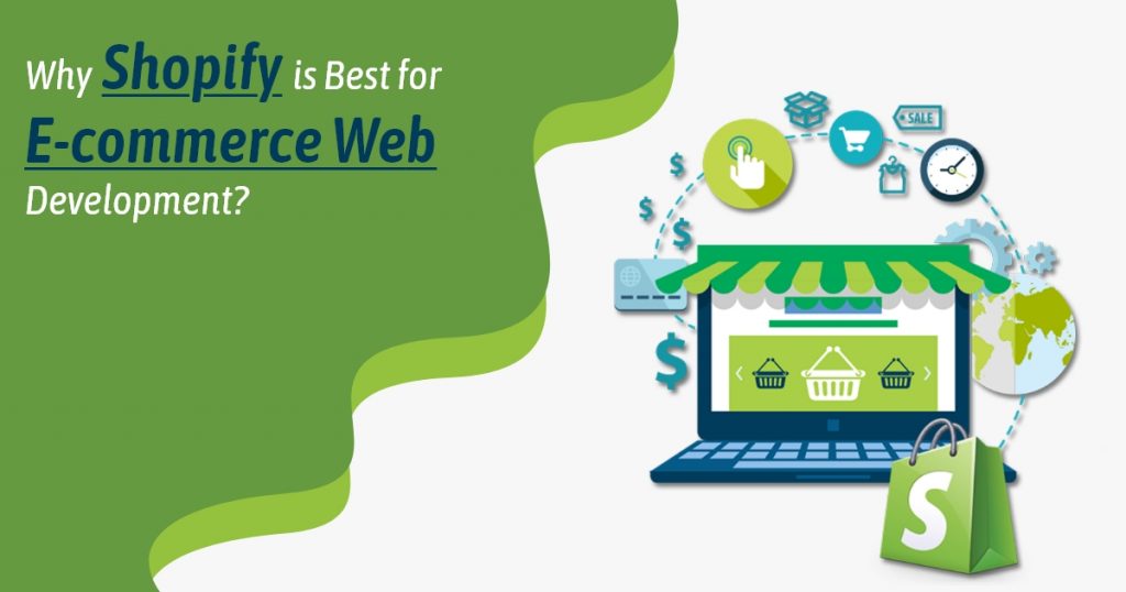 Why Shopify is best for eCommerce Web Development? 