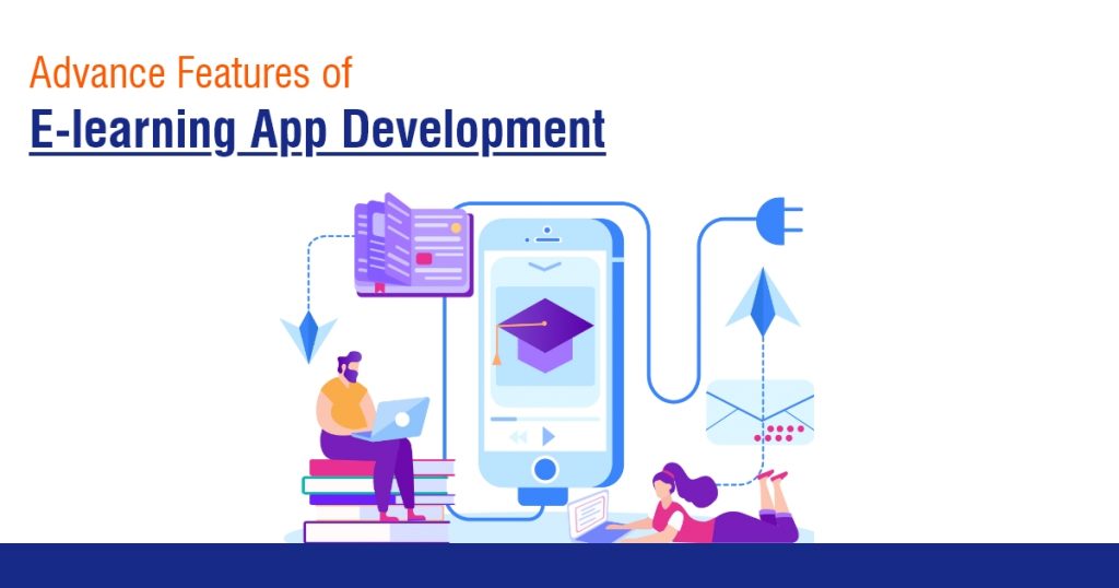 Advance Features of E-Learning App Development