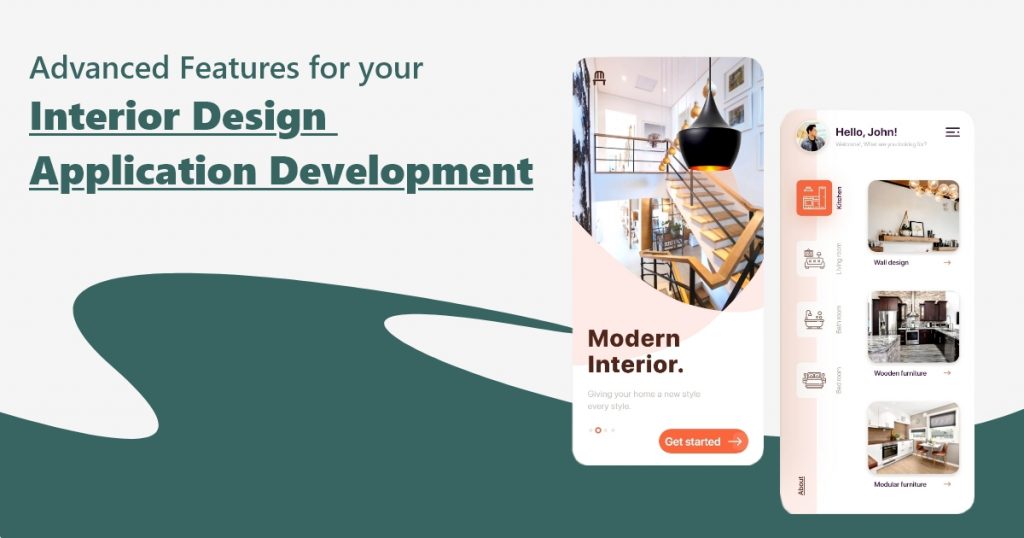 Advanced Features for your Interior Design Application Development