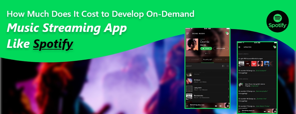 Read more about the article How Much Does It Cost to Develop On-Demand Music Streaming App Like Spotify.