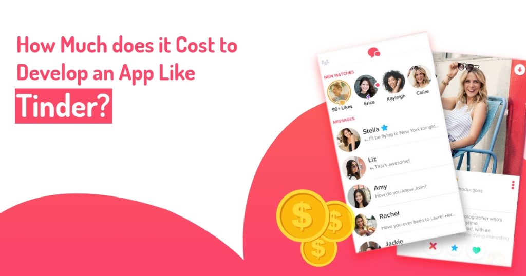 How much does it cost to develop an app like Tinder?