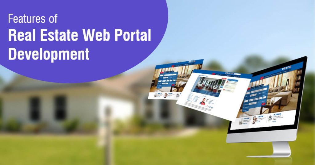 Features of Real Estate Web Portal Development 