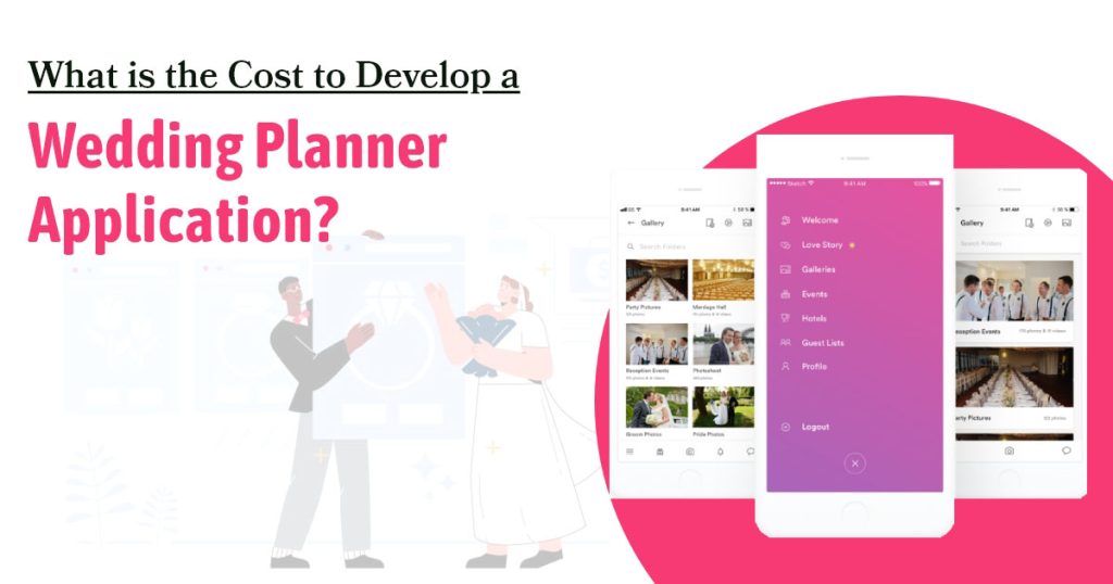 What is the Cost to Develop a Wedding Planner App?