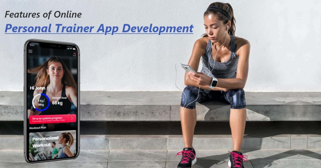Features of Online Personal Trainer App development