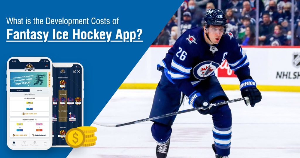 What are the Development Costs of Fantasy Ice Hockey App?
