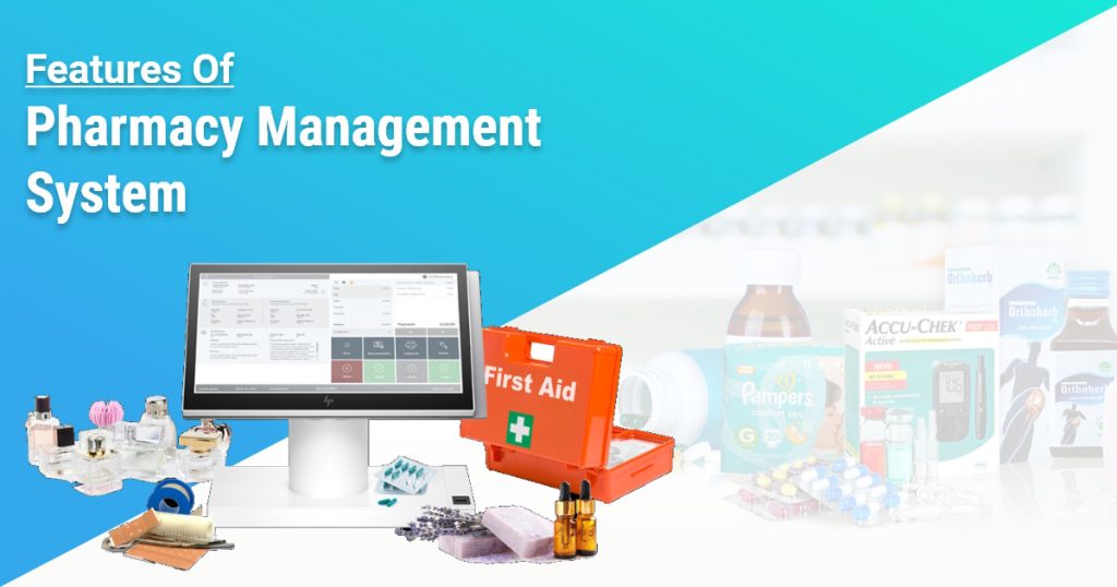 Features Of Pharmacy Management System