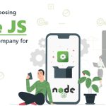 5 Benefits of Choosing NodeJS Development Company for Business Apps.