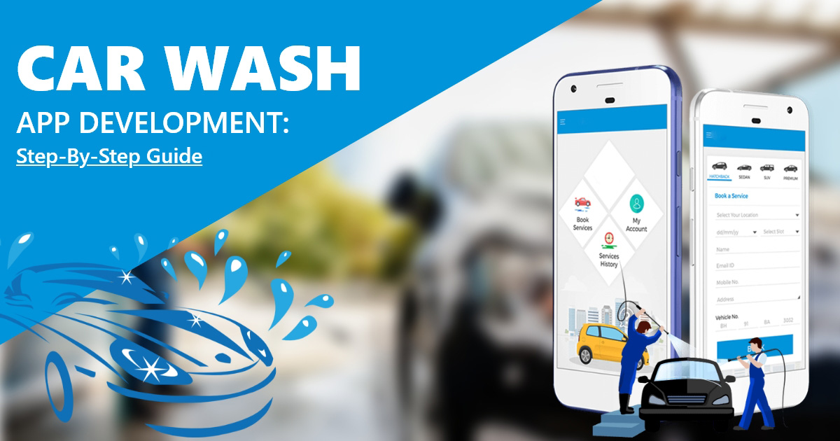 Read more about the article Car Wash App Development: Step-by-Step Guide.